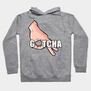 The Circle Game Gotcha Prank Hoodie